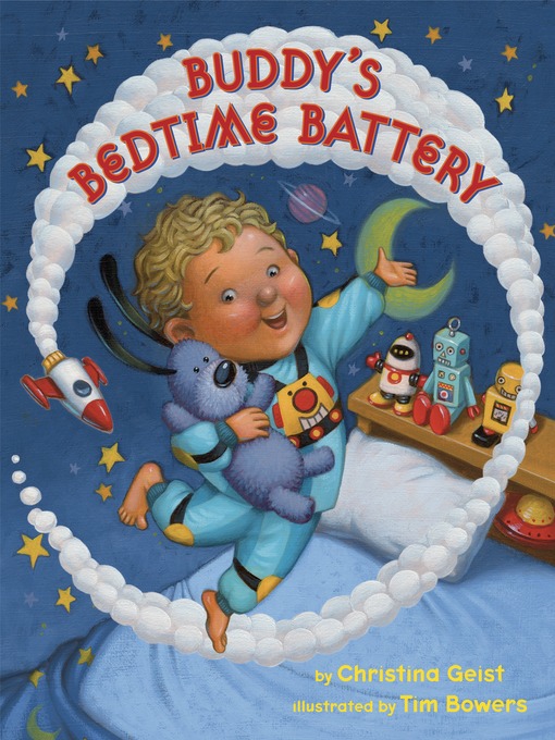 Title details for Buddy's Bedtime Battery by Christina Geist - Available